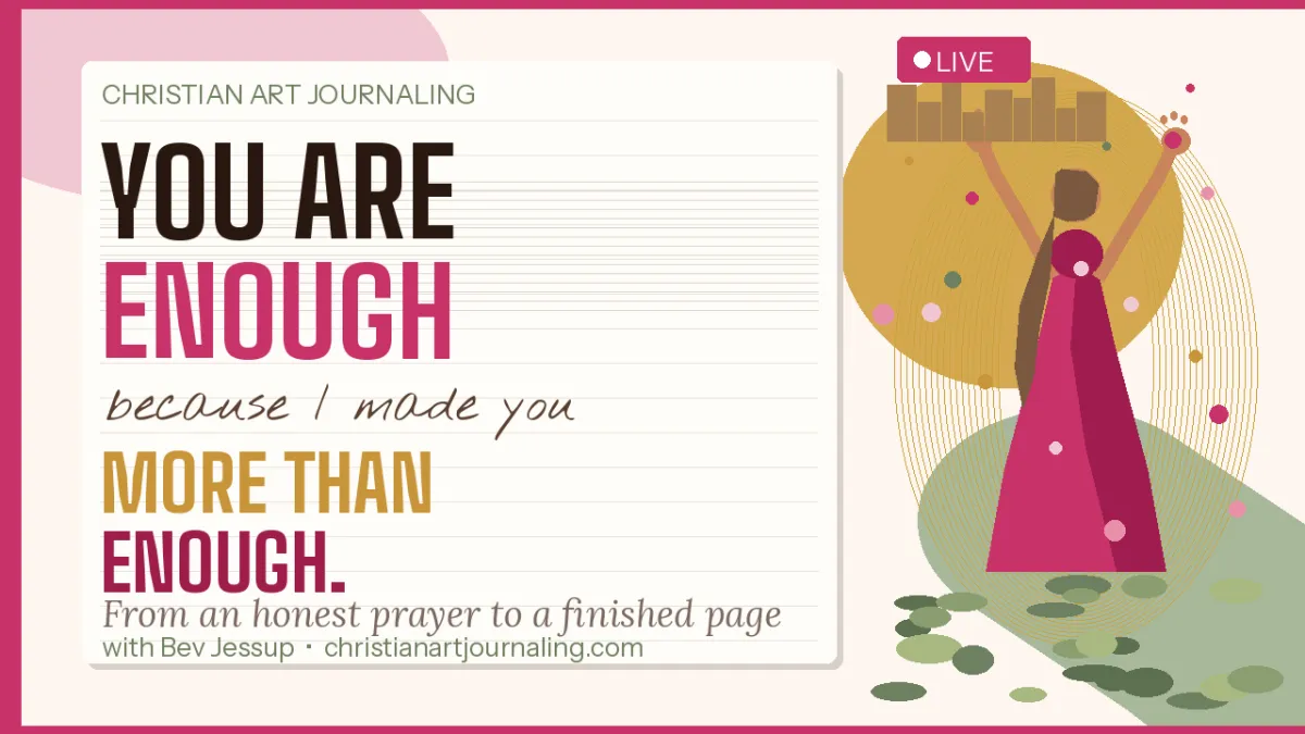 What God Said When I Wrote "I'm Not Enough" in My Prayer Journal