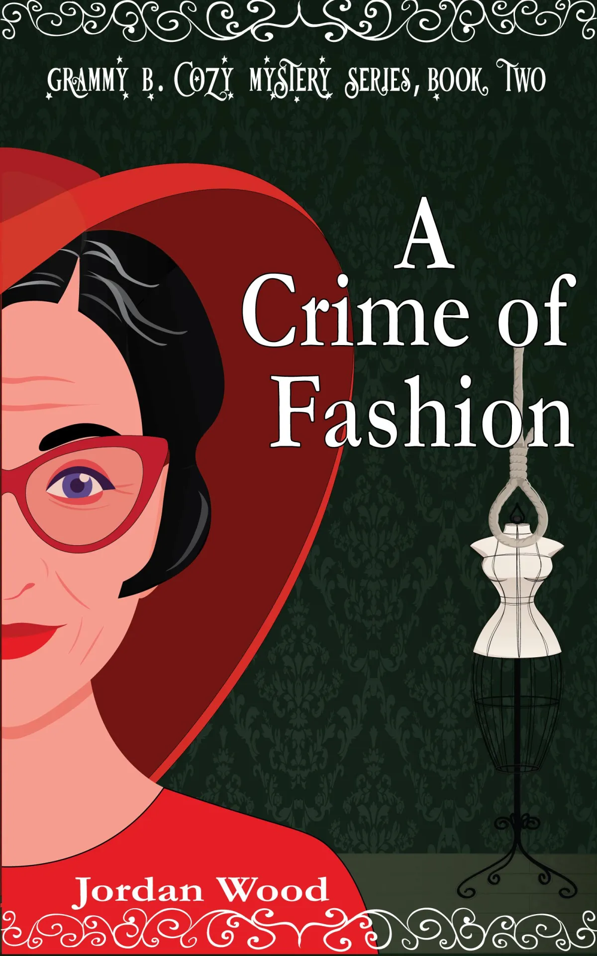 A Crime of Fashion by Jordan Wood