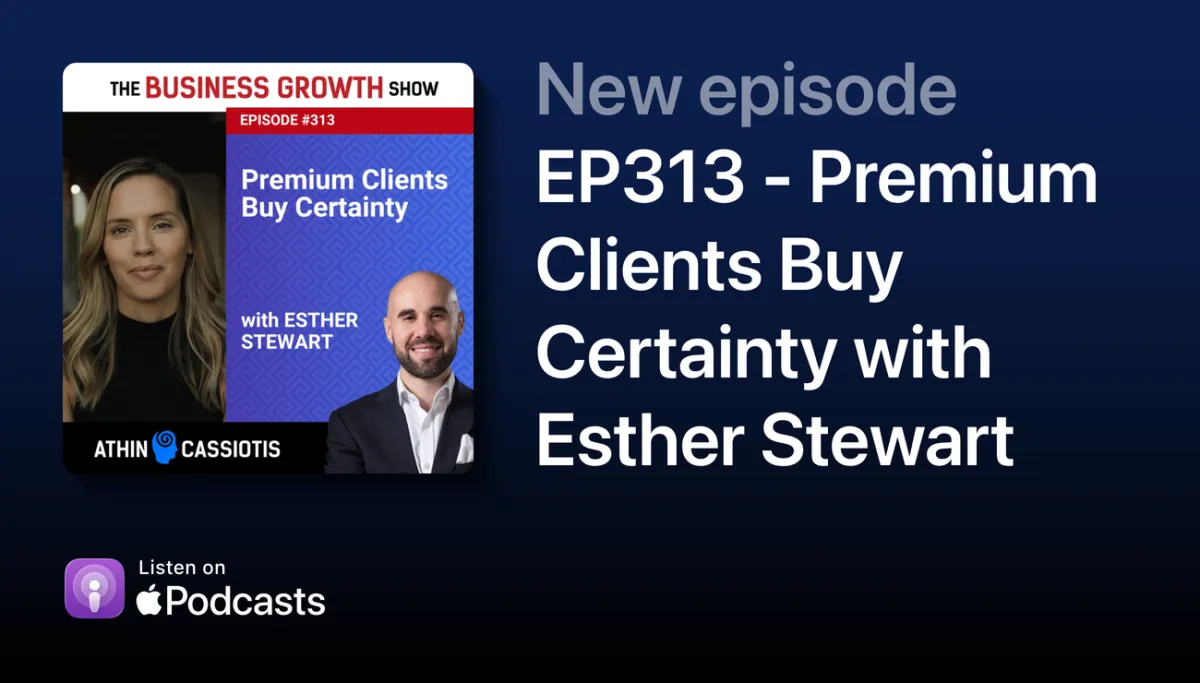 Premium Clients Buy Certainty with Esther Stewart | The Business Growth Show