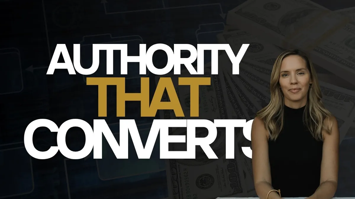 The 3-Step Authority Framework That Actually Sell High-Ticket Offers