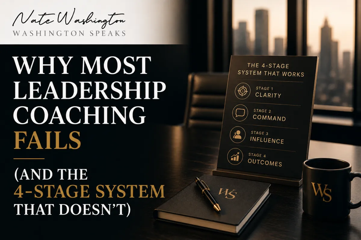 Why Most Leadership Coaching Fails (And the 4-Stage System That Doesn't) | Washington Speaks