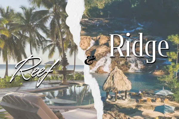 Split view of a Caribbean beachfront resort and GAÏA Riverlodge waterfalls in Belize with the words Reef or Ridge.