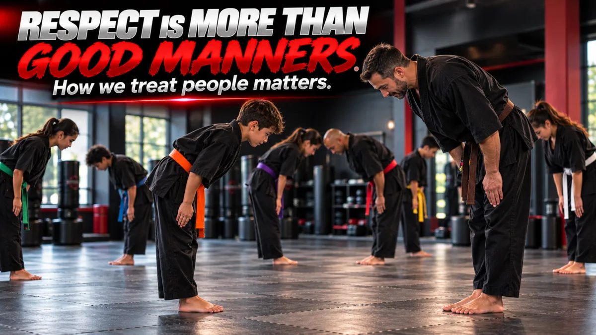 Respect Is More Than Good Manners