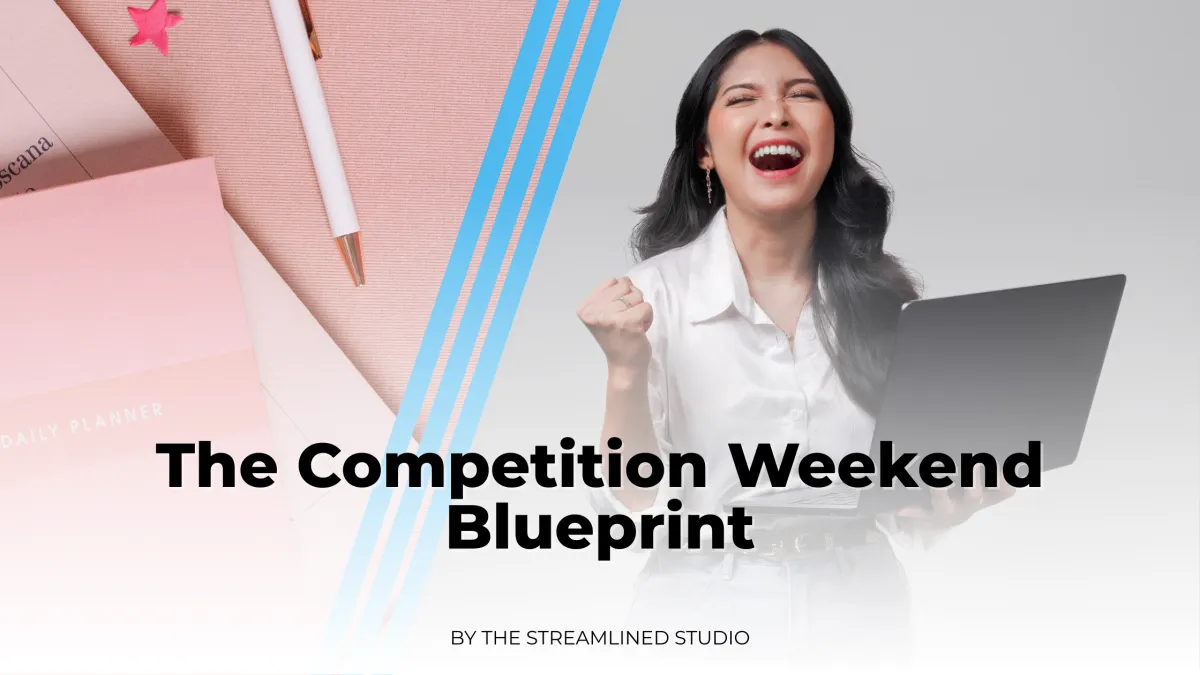 The Competition Weekend Blueprint