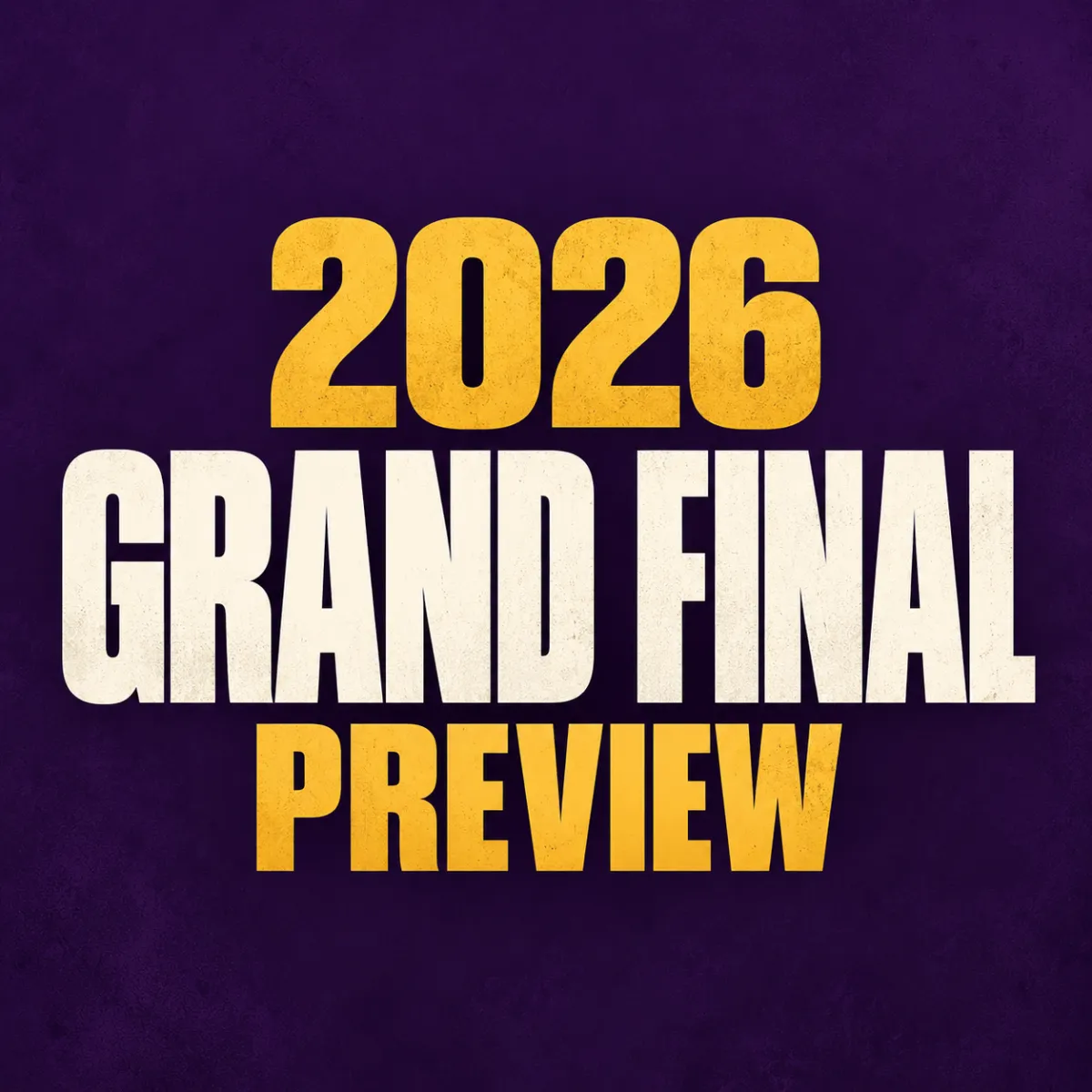 2026 Grand Final Preview