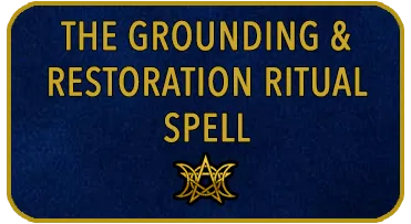 The grounding and restoration Ritual Spell