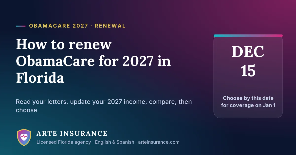 How to renew ObamaCare for 2027 in Florida: choose a plan by December 15 for coverage on January 1