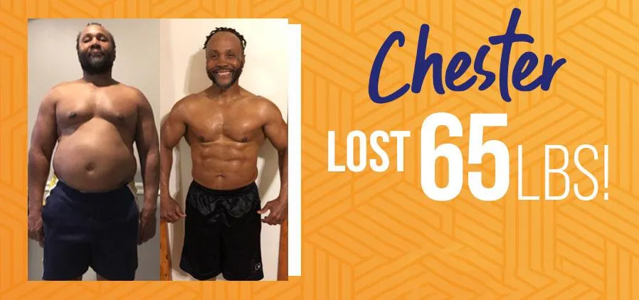 MetaVive Weight Loss, Chester lost 65 pounds