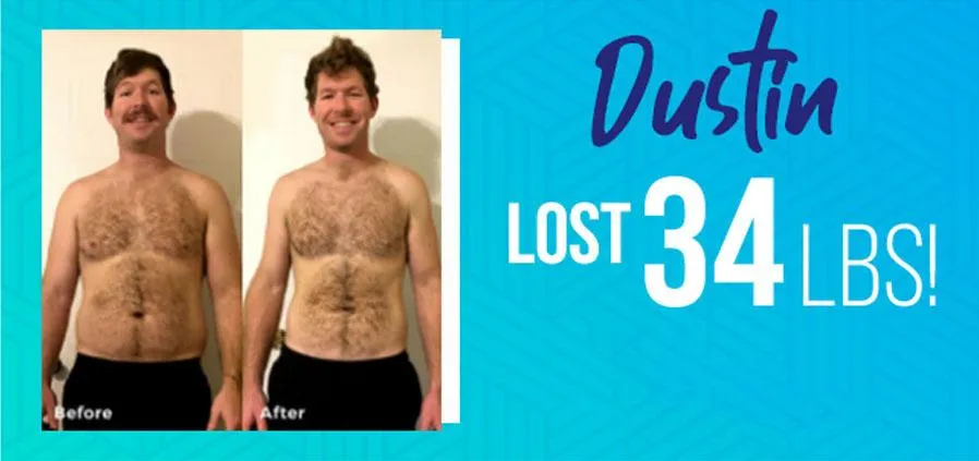 MetaVive Weight Loss Dustin lost 34 pounds