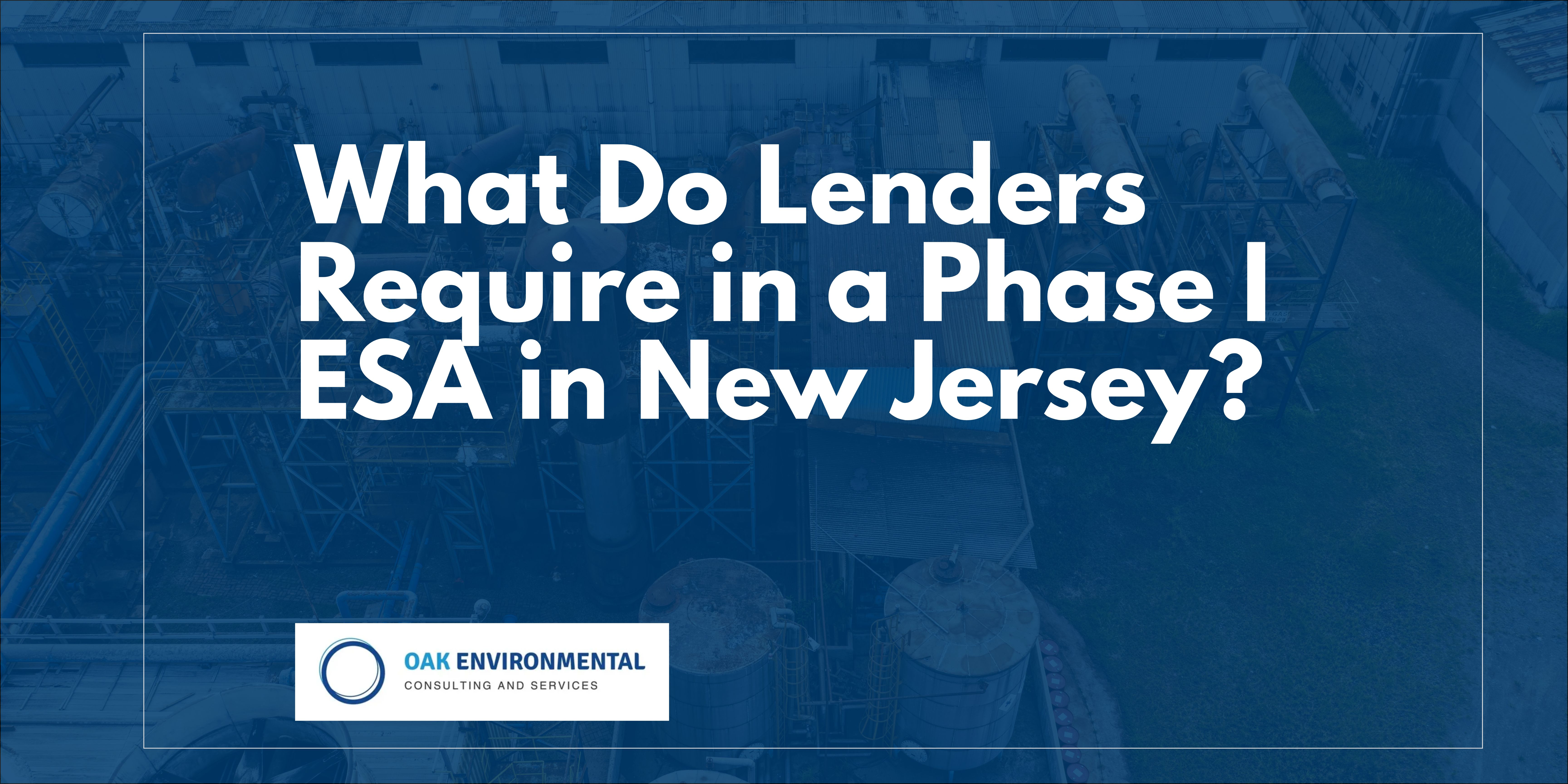 Phase 1 ESA lender requirements