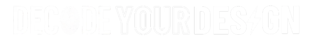 Decode Your Design