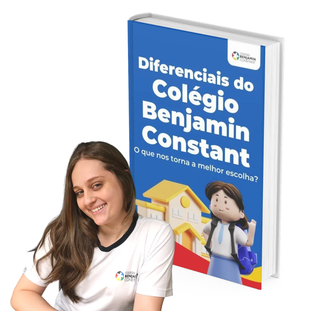 Diferenciais do Colégio Benjamin Constant