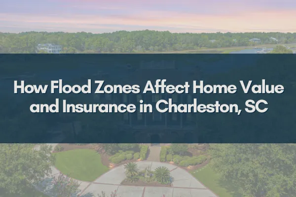 Waterfront Charleston home with flood zone information overlay, demonstrating impact on property value and insurance.