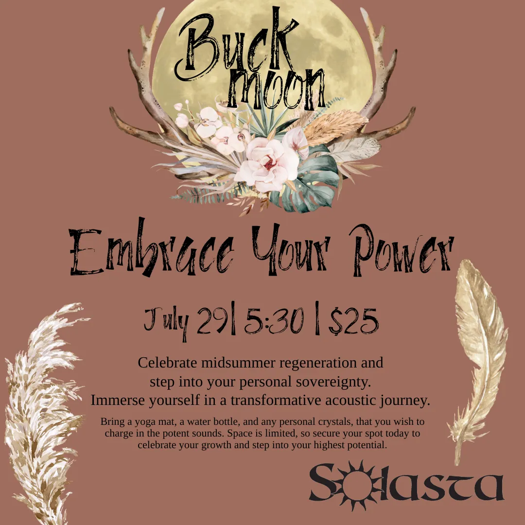 Solasta Buck Full Moon Sound Bath