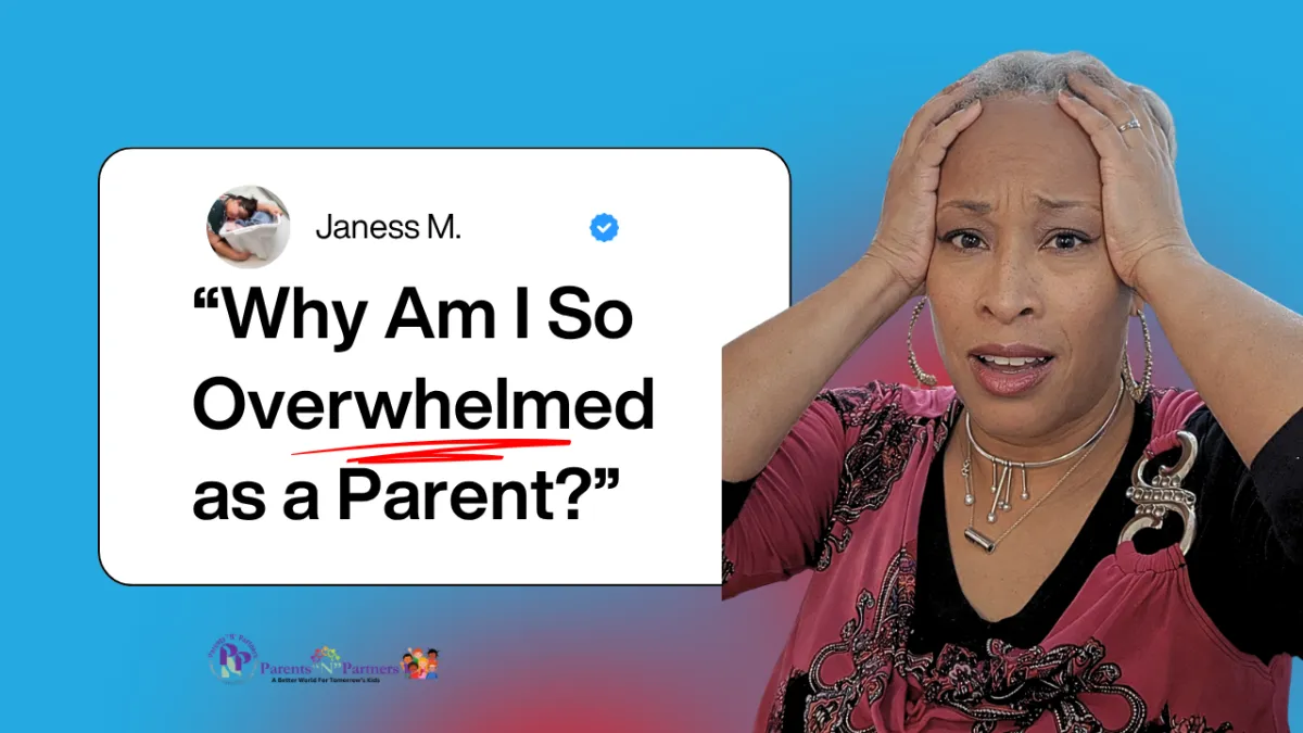 Why You Feel Overwhelmed as a Parent (And What To Do About It)New Blog Post
