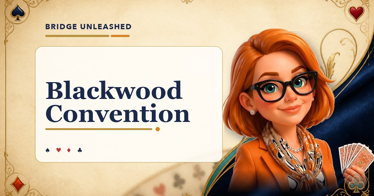 Bridge Unleashed guide to the Blackwood convention with Tracey Bauer's avatar.