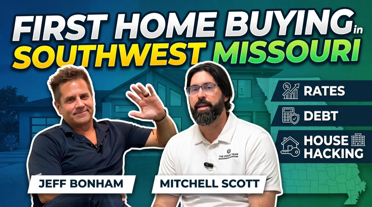 Southwest Missouri Realtor and Lender Break Down What Buying Your First Home Actually Looks Like Today