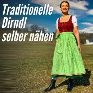 Traditionelles Dirndl Nähen