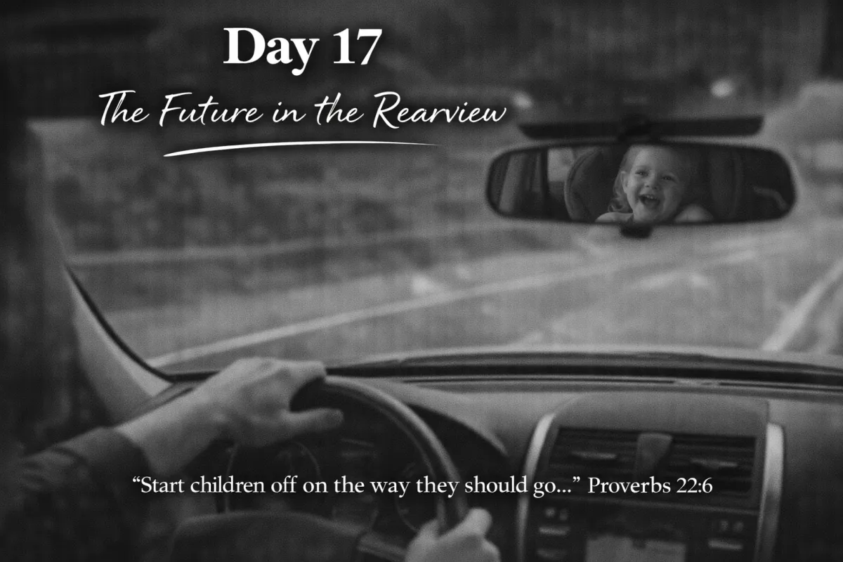 Day 17 – The Future in the Rearview