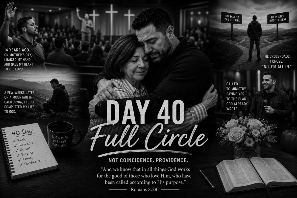 Day 40 – Full Circle