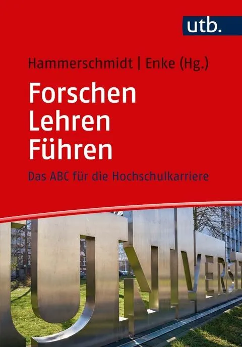 "Forschen, Lehren, Führen" von Claudia Eilles-Matthiesen