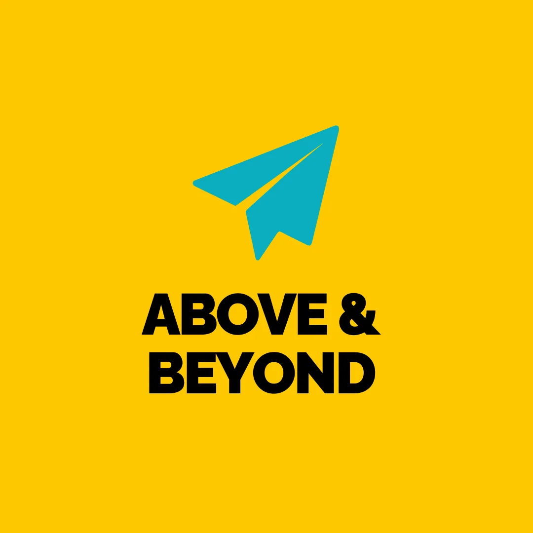 Above & Beyond - The Customer Journey