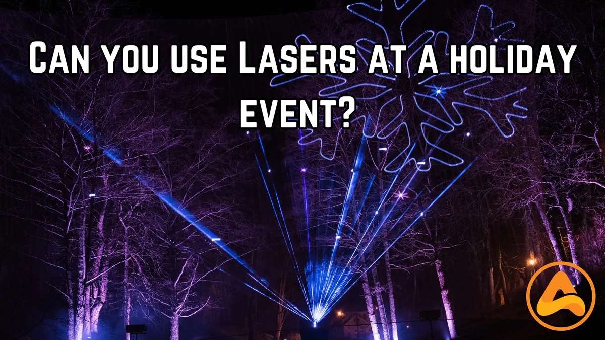 Can You Use Lasers at a Holiday Event? A Safe and Legal Guide