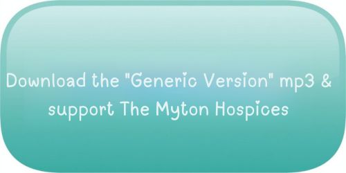 Dowload the"Generic Version" mp3 & support The Myton Hospices
