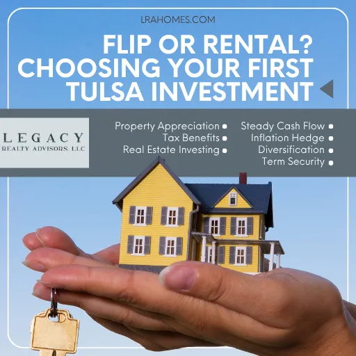 Flip or Rental? Choosing Your First Tulsa Investment