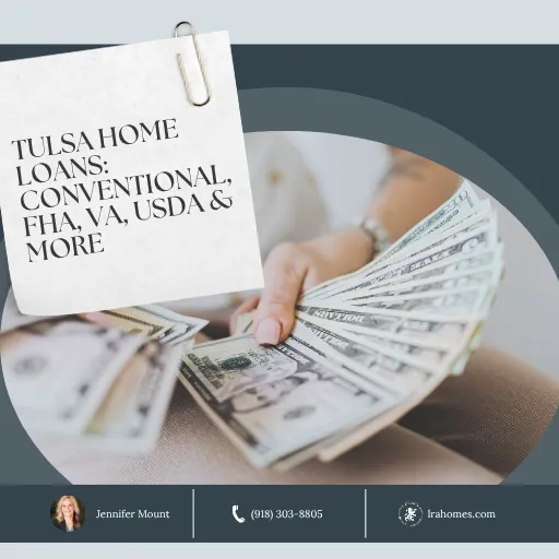 Tulsa Home Loans: Conventional, FHA, VA, USDA & More