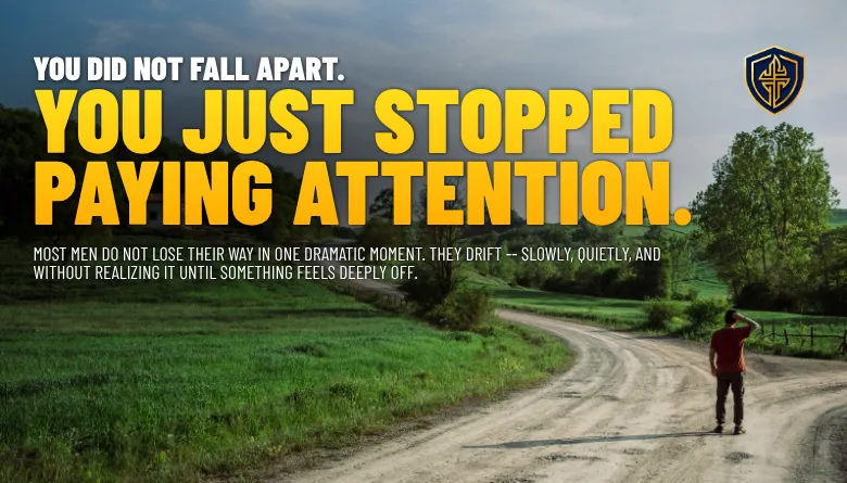 The Silent Drift: Why Most Men Feel Lost Without Knowing It