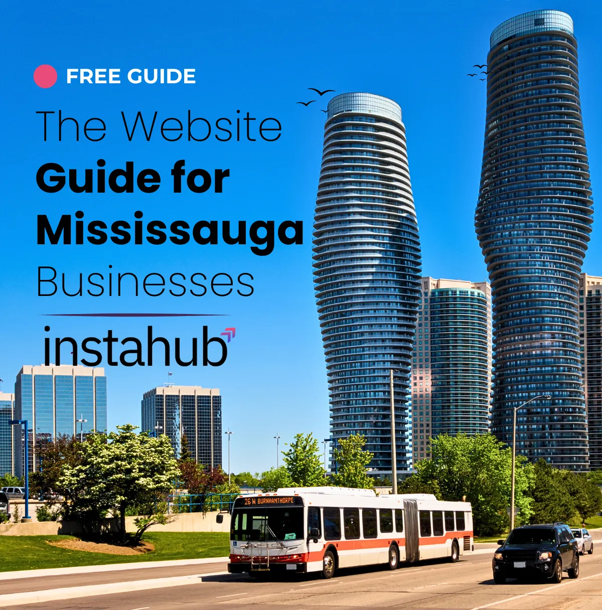 picture of the coca cola towers in missisauga ontario. This is the title for  the free guide called The Website Guide For Mississauga Businesses