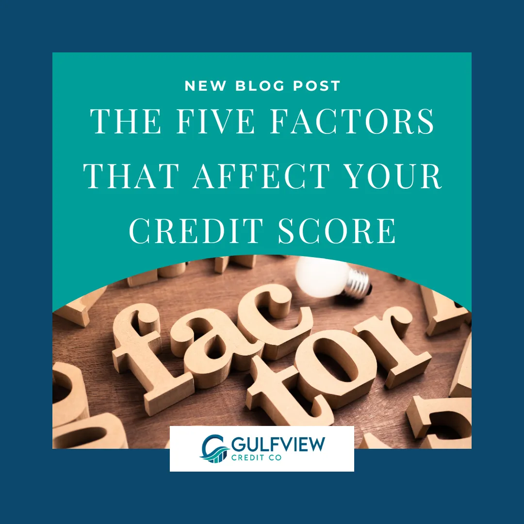 The-Five-Factors-That-Affect-Your-Credit-Score