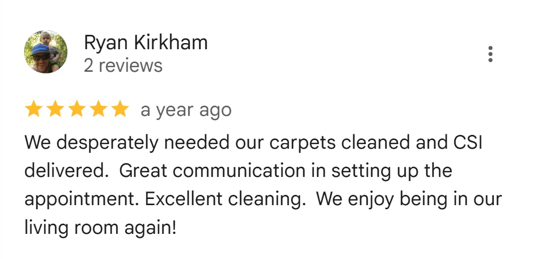 Google review by Kihei homeowner praising CSI carpet cleaning