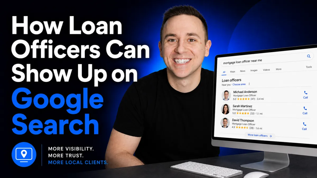 How Loan Officers Can Show Up on Google Search
