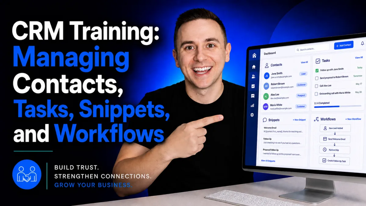 CRM Training: Managing Contacts, Tasks, Snippets, and Workflows