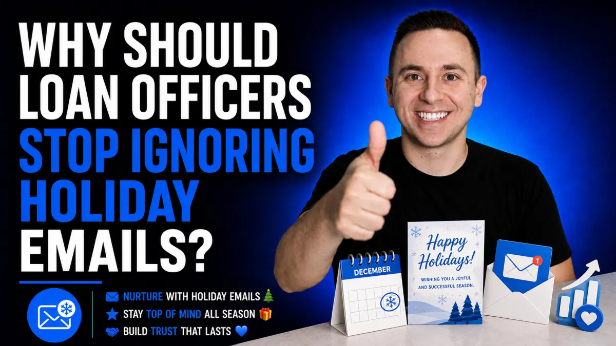 Why should loan officers stop ignoring holiday emails?