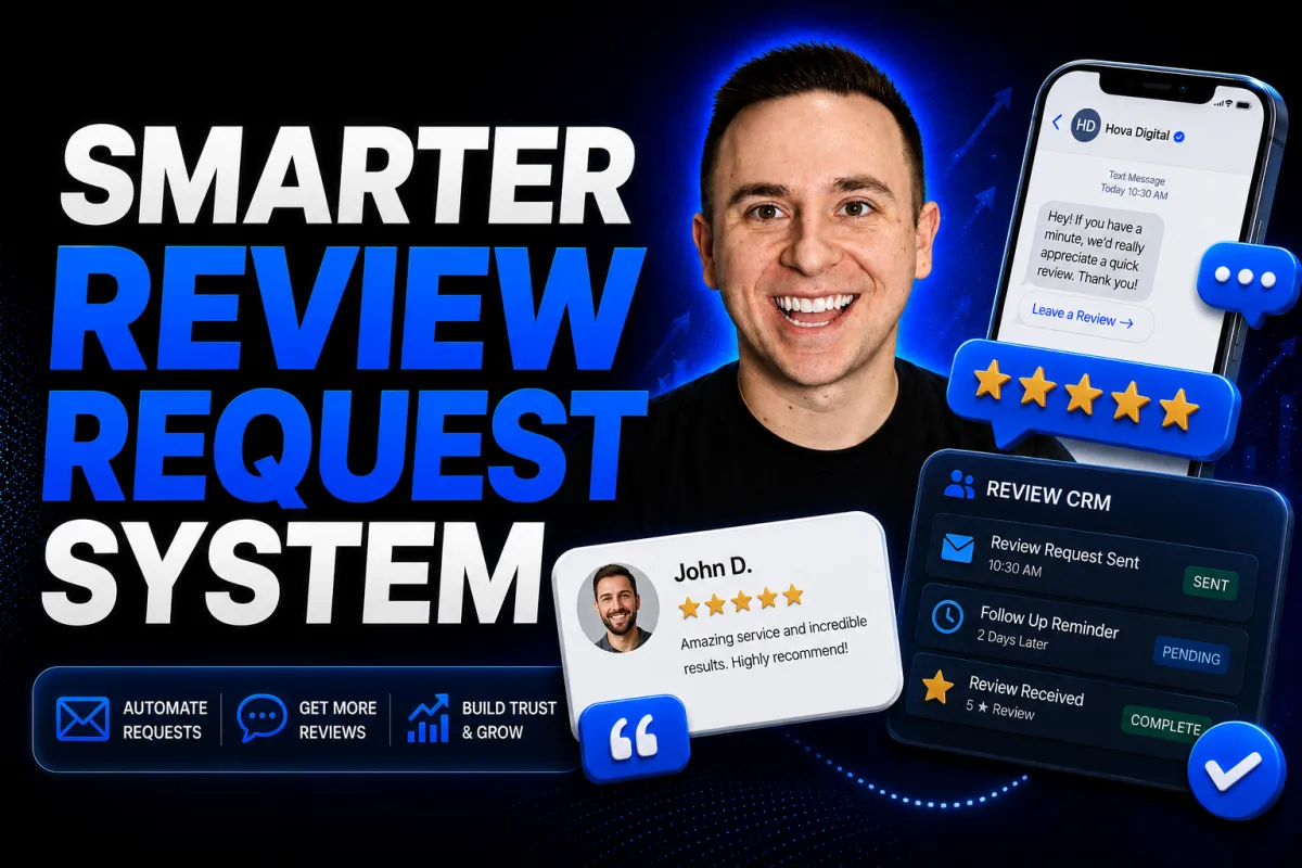 Get More Google Reviews With A Smarter Review Request System