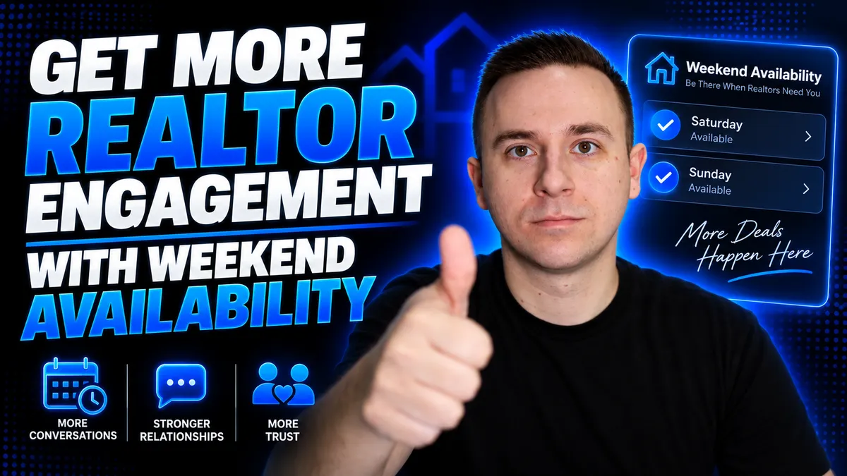Get More Realtor Engagement With Weekend Availability
