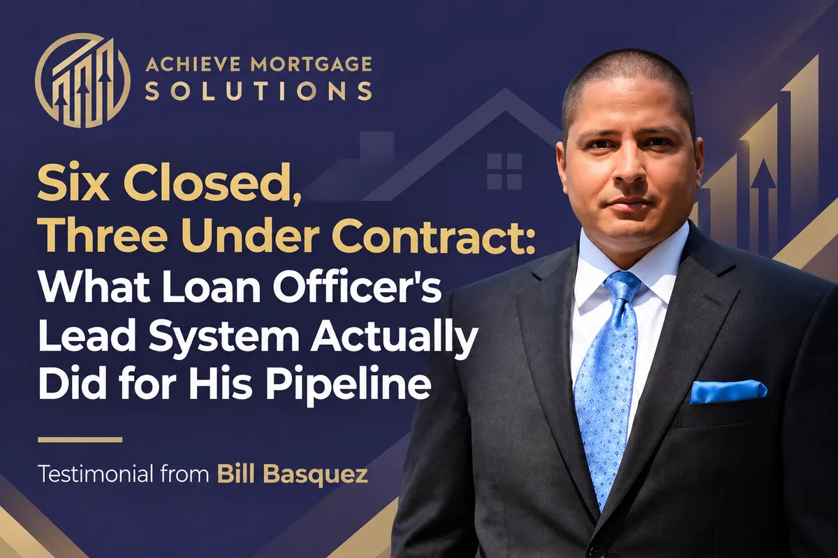 Six Closed, Three Under Contract: What Loan Officer's Lead System Actually Did for His Pipeline