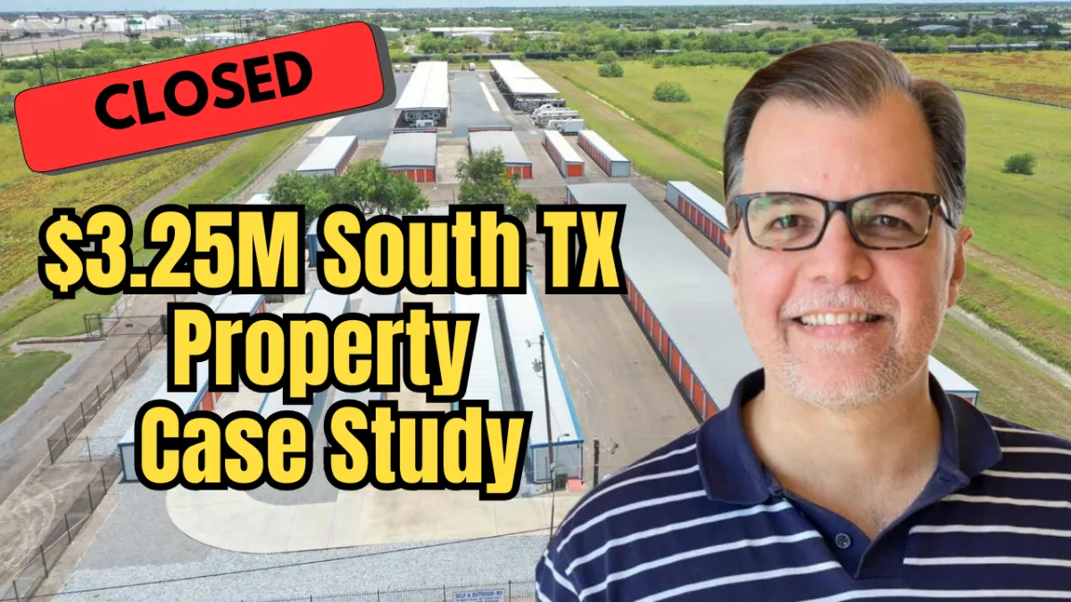 $3.25 Self Storage Deal in South Texas Case Study