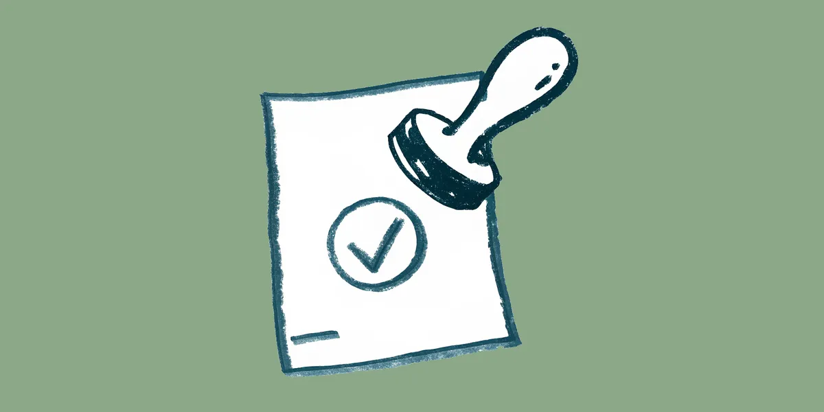A hand-drawn illustration of a rubber stamp pressing down on a document, leaving a checkmark impression, on a soft sage green background