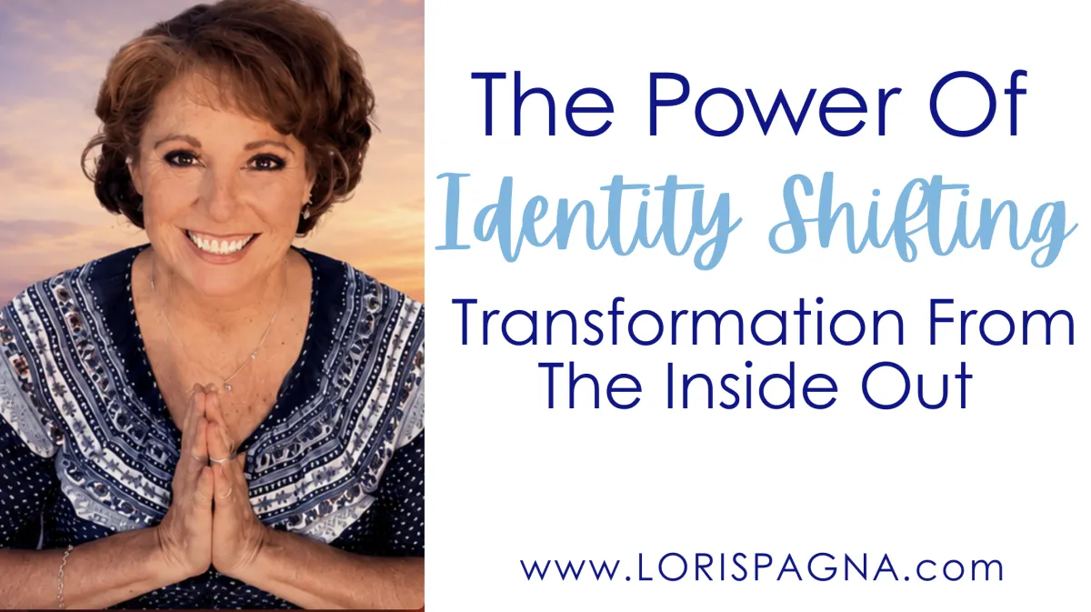The Power Of Changing, ie, UP~Leveling & Transforming Your Identity
