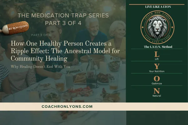 How One Healthy Person Creates a Ripple Effect: The Ancestral Model for Community Healing
