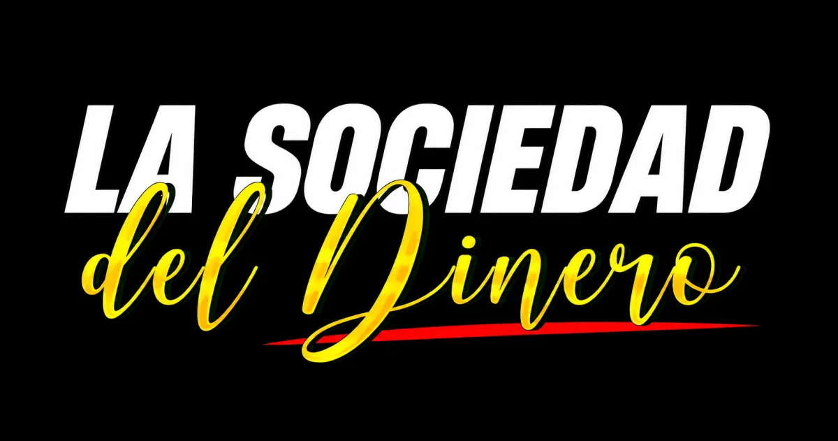 LA SOCIEDAD DEL DINERO LLC