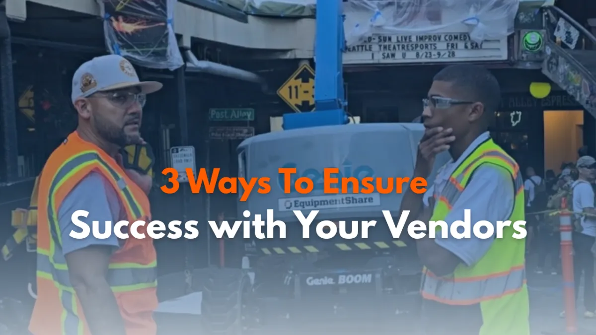 3 Ways To Ensure Success with Your Vendors