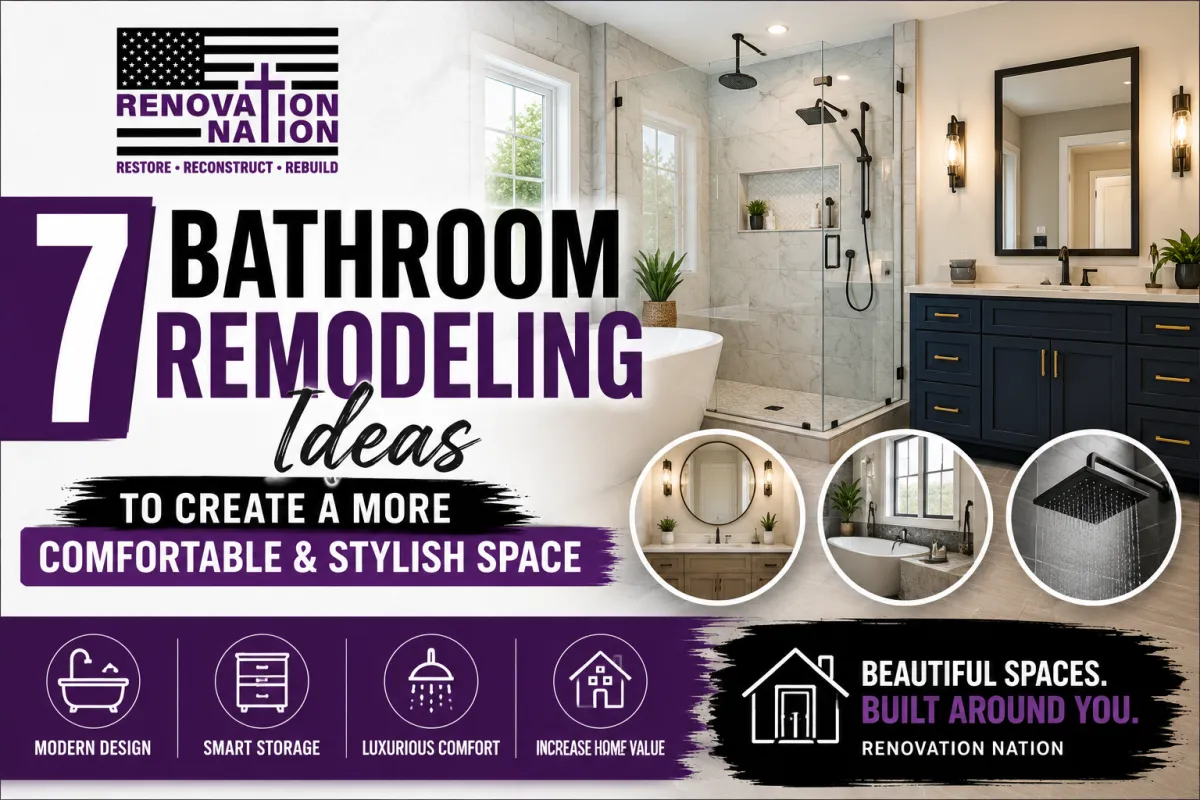 7 Bathroom Remodeling Ideas to Create a More Comfortable and Stylish Space