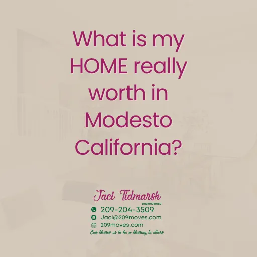 What Is My Home Really Worth in Modesto CA?