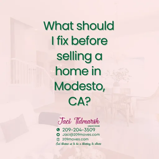 What Should I Fix Before Selling My House in Modesto CA?