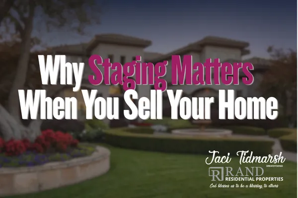 Why Staging Matters When You Sell Your Home
